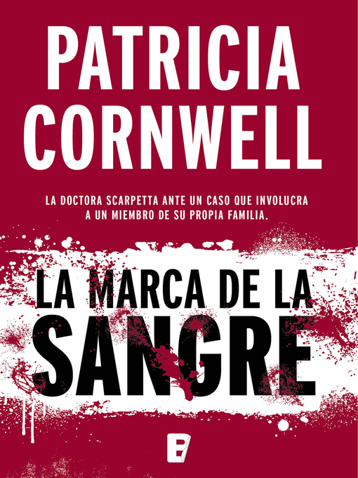Title details for La marca de la sangre by Patricia Cornwell - Available